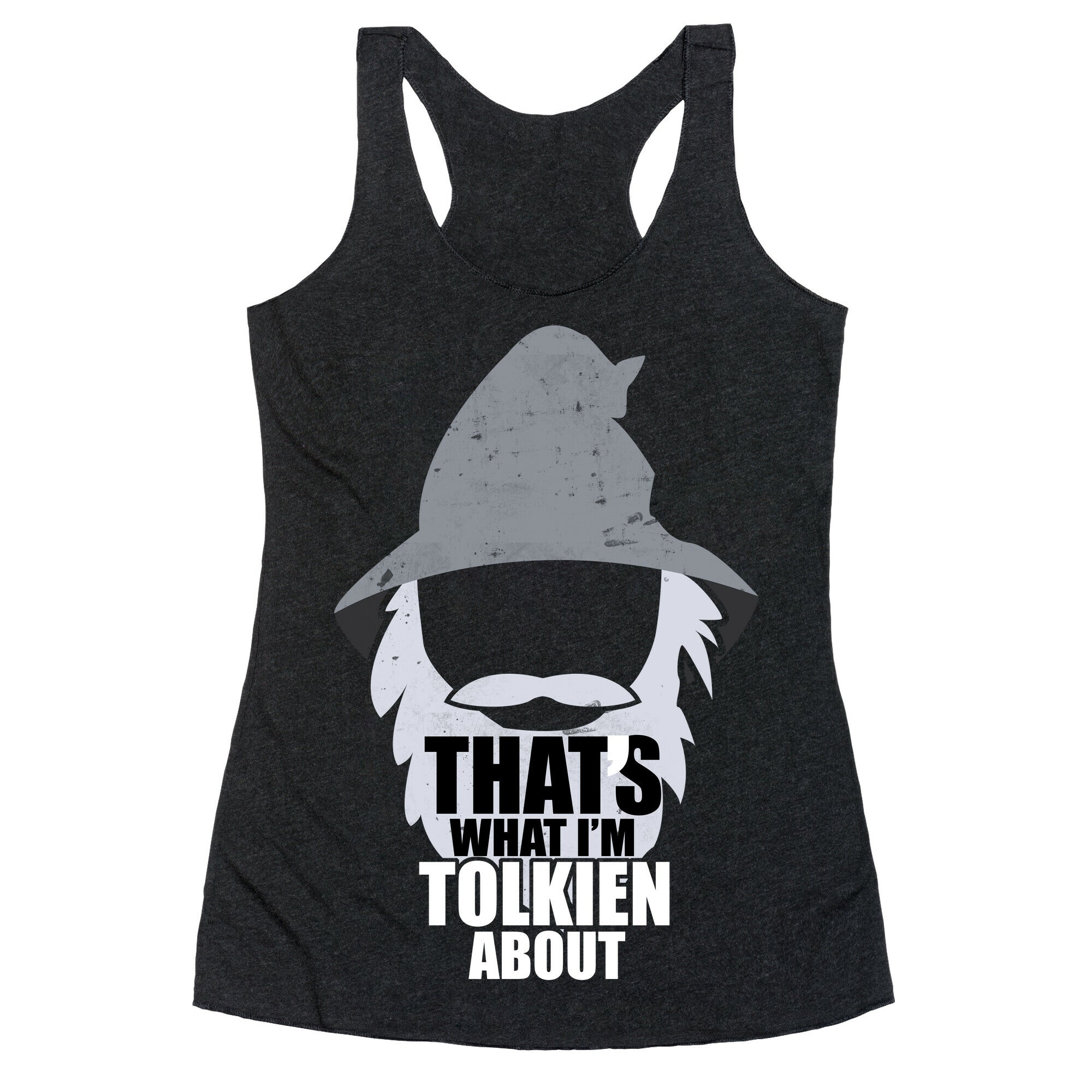 That's What I'm Tolkien About Racerback Tank
